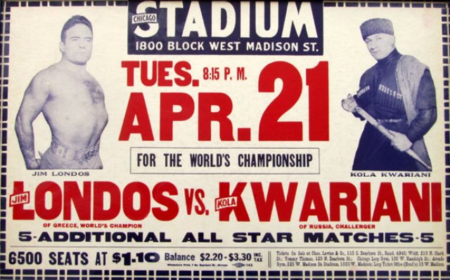 On April 21, 1931 at Promotional poster for a match between Jim Londos and Kola Kwariani at the Chicago Stadium on 21 April 1931.